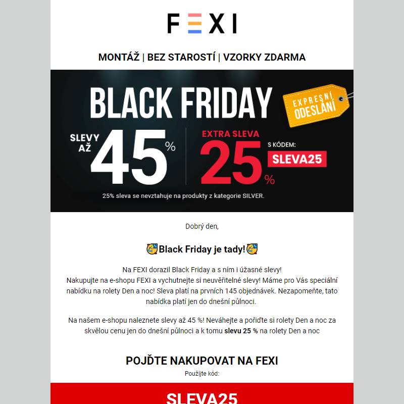 Black Friday je tady _ Využijte 45 % SLEVU _ 25 % k tomu navíc s kódem SLEVA25_