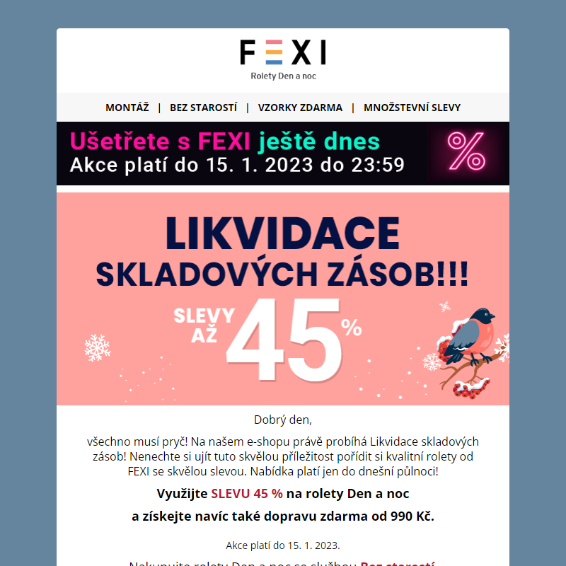 Likvidace skladových zásob!!! _ 45 % SLEVA na všechny produkty FEXI_ akce platí pouze dnes __