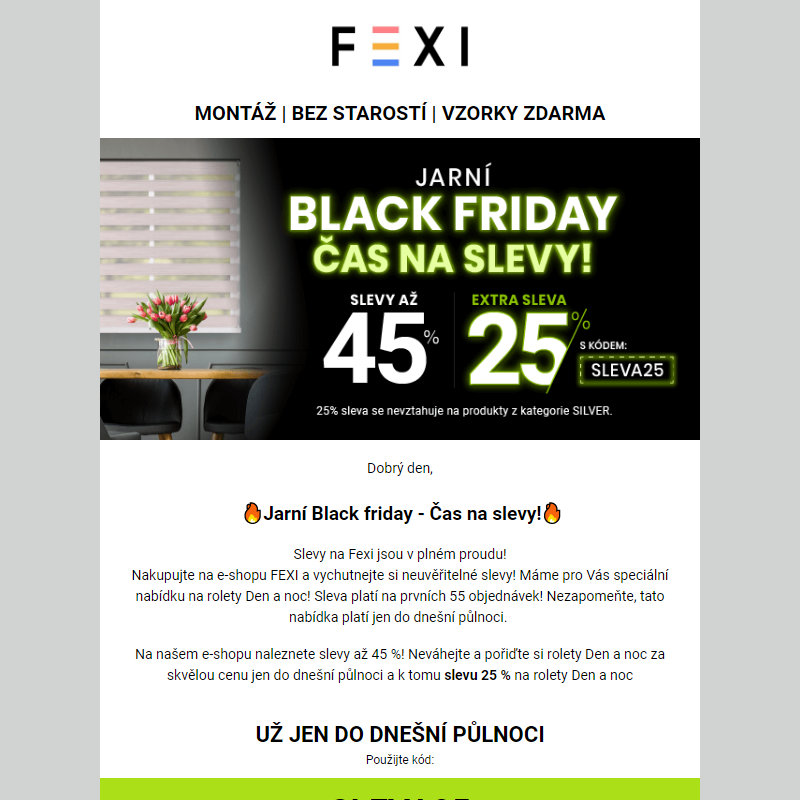 Červnový Black Friday je tu!  _ Využijte 45% SLEVU _ 25 % k tomu navíc s kódem SLEVA25_