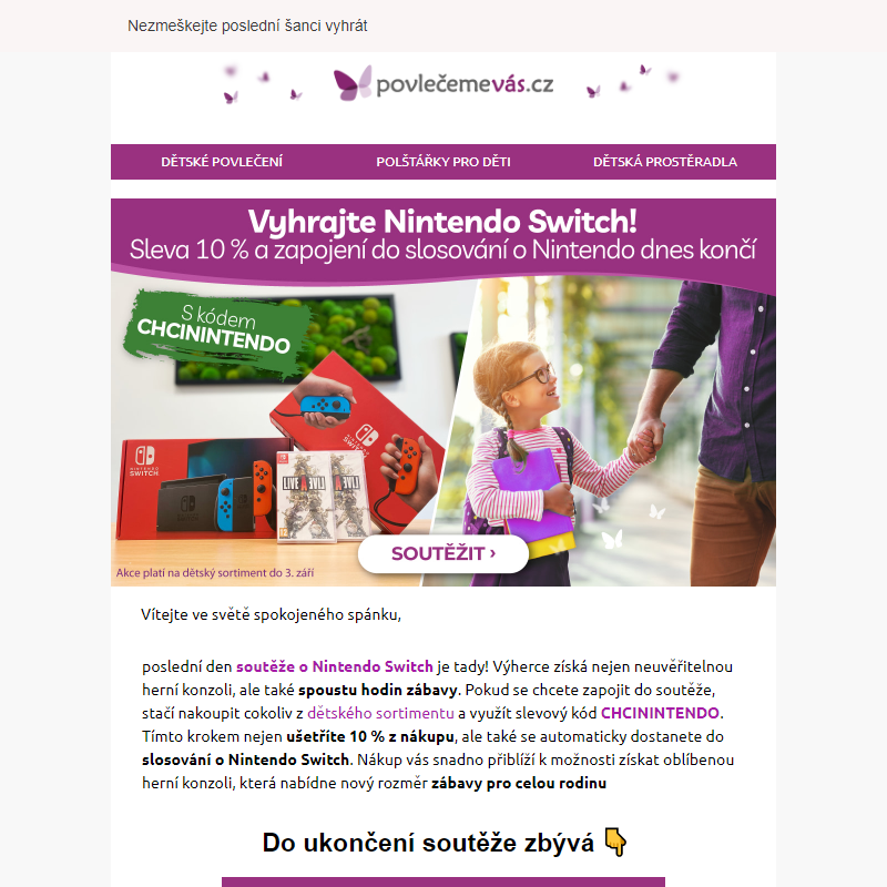 _ POSLEDNÍ DEN soutěže o Nintendo Switch _ a 10% SLEVA