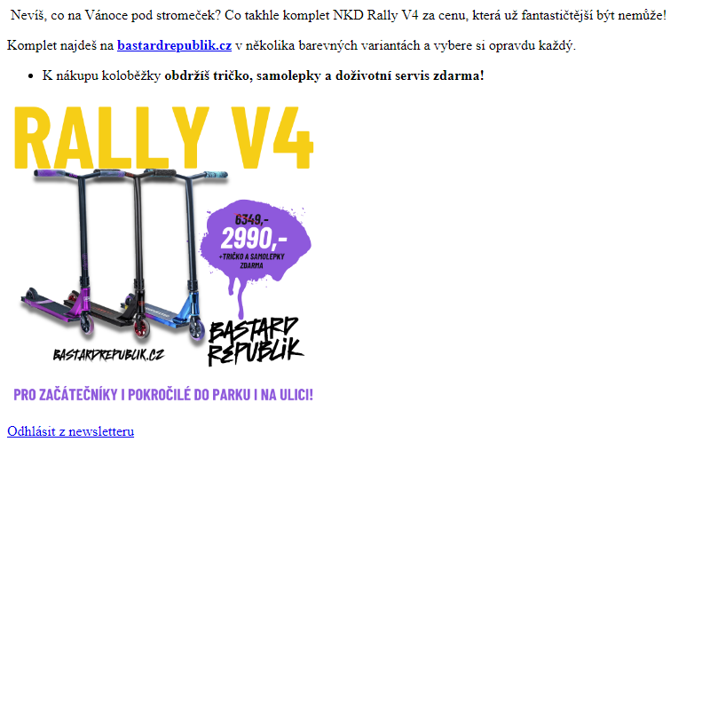 NKD Rally V4-komplet pro začátečníky i pokročilé, do parku i na ulici!