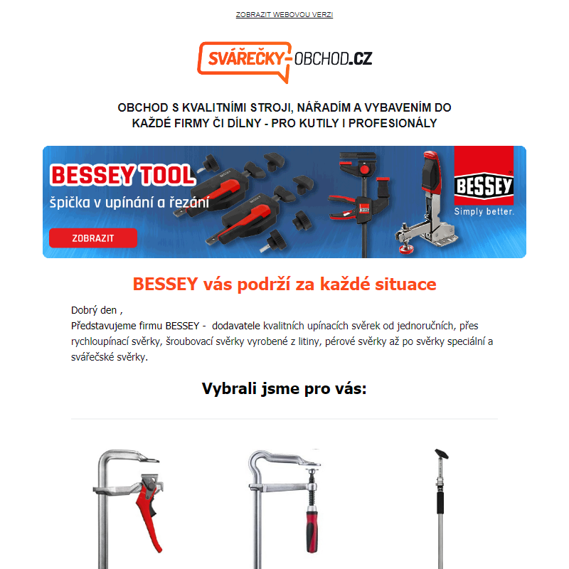 Přidrž, upni, nepusť! BESSEY vás podrží za každé situace___ - Svarecky-obchod.cz _