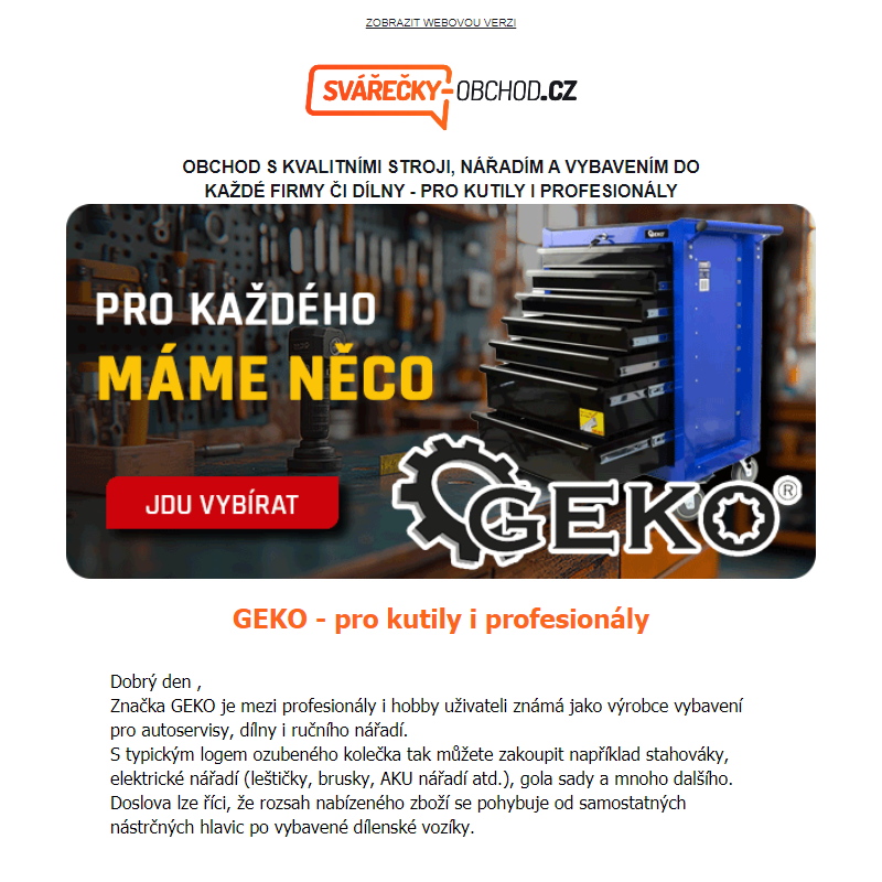 GEKO - pro každého máme něco - Svarecky-obchod.cz _