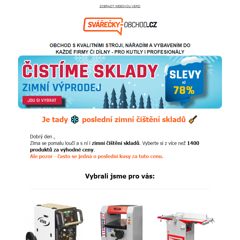 Je tady __ poslední zimní čištění skladů _ - Svarecky-obchod.cz _