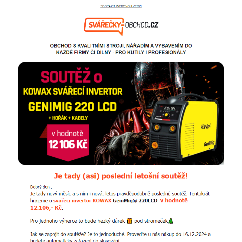 Je tady nová soutěž _ - hrajeme o svářecí invertor GeniMig® 220LCD -  Svarecky-obchod.cz _