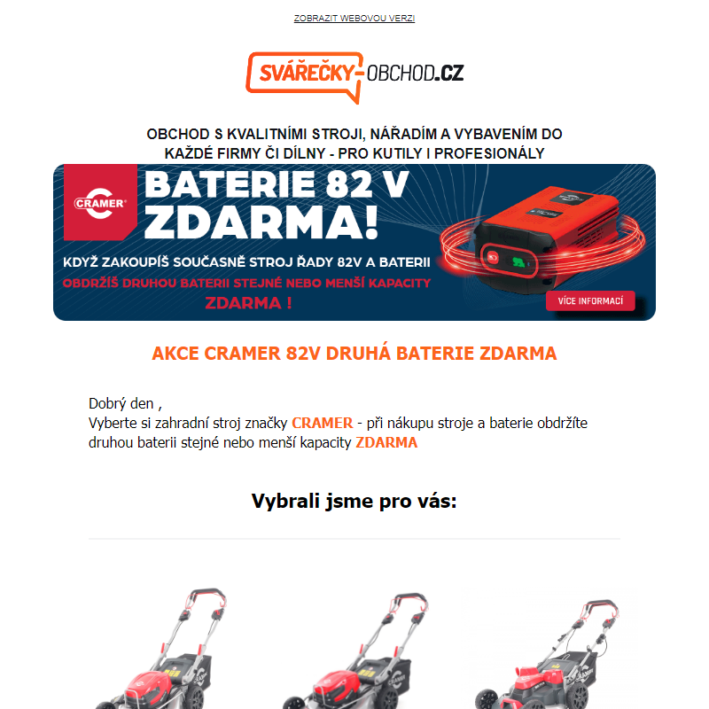 AKCE CRAMER 82V DRUHÁ BATERIE ZDARMA - Svarecky-obchod.cz _