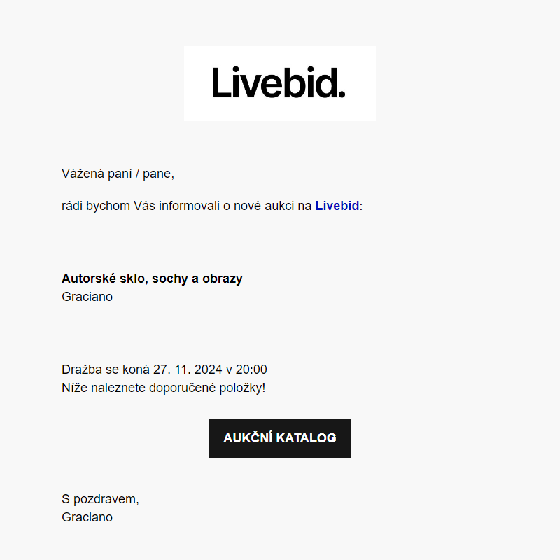 Nová aukce online | Graciano