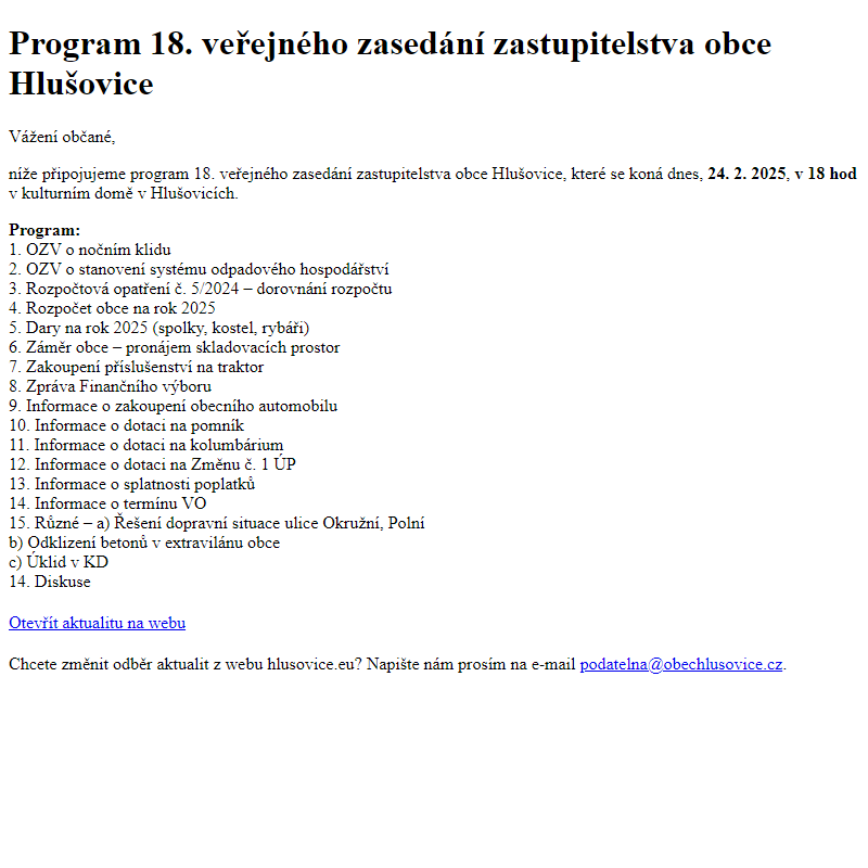 www.hlusovice.eu - Program 18. veřejného zasedání zastupitelstva obce Hlušovice