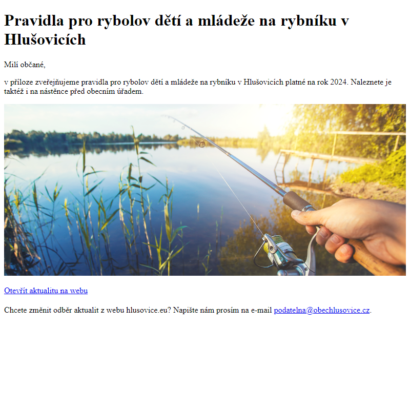 www.hlusovice.eu - Pravidla pro rybolov dětí a mládeže na rybníku v Hlušovicích