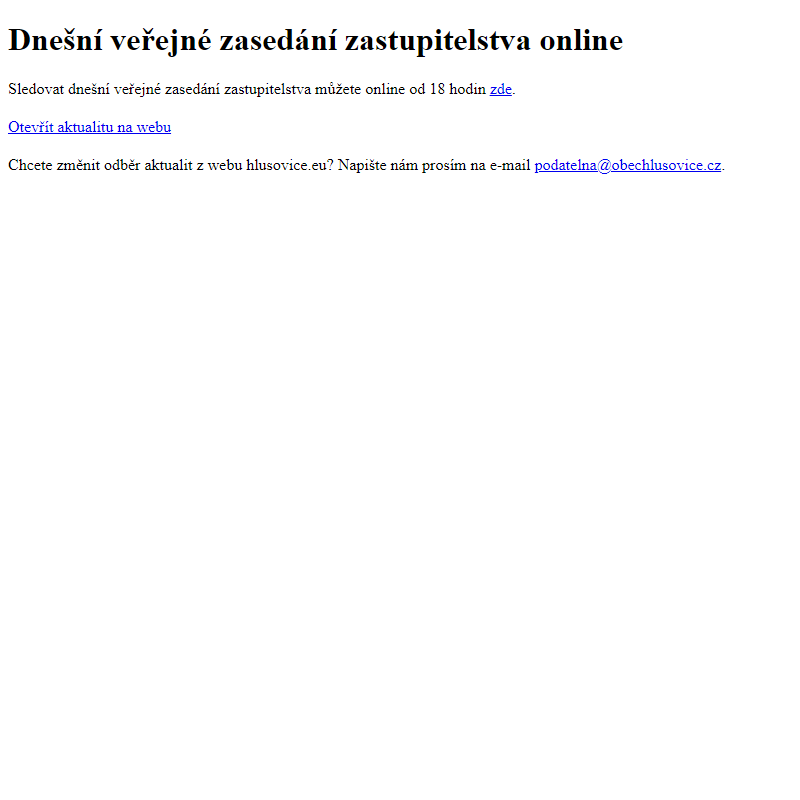 www.hlusovice.eu - Dnešní veřejné zasedání zastupitelstva online