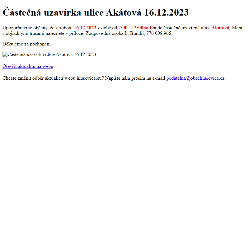 www.hlusovice.eu - Částečná uzavírka ulice Akátová 16.12.2023