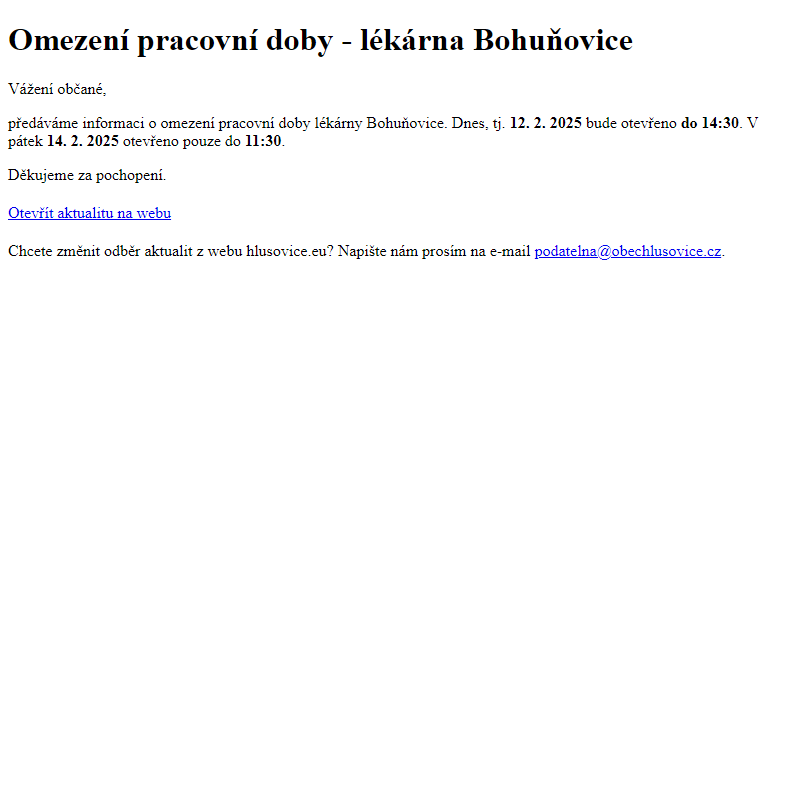 www.hlusovice.eu - Omezení pracovní doby - lékárna Bohuňovice