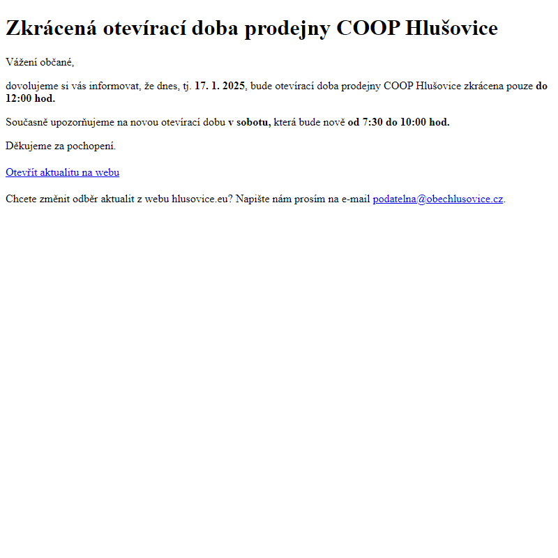 www.hlusovice.eu - Zkrácená otevírací doba prodejny COOP Hlušovice