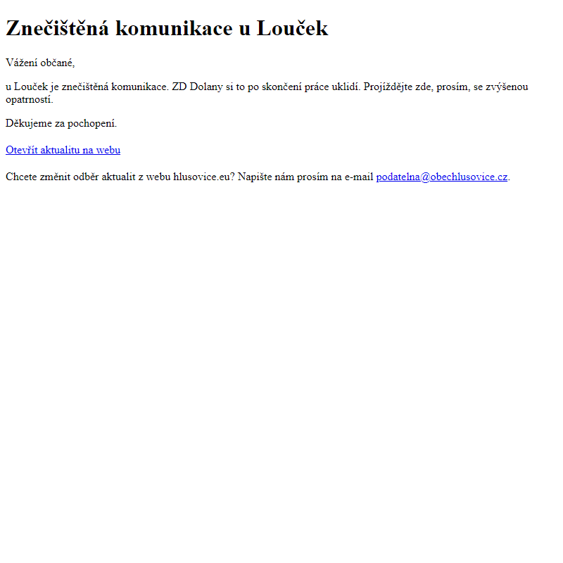 www.hlusovice.eu - Znečištěná komunikace u Louček