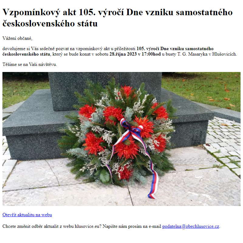 www.hlusovice.eu - Vzpomínkový akt 105. výročí Dne vzniku samostatného československého státu