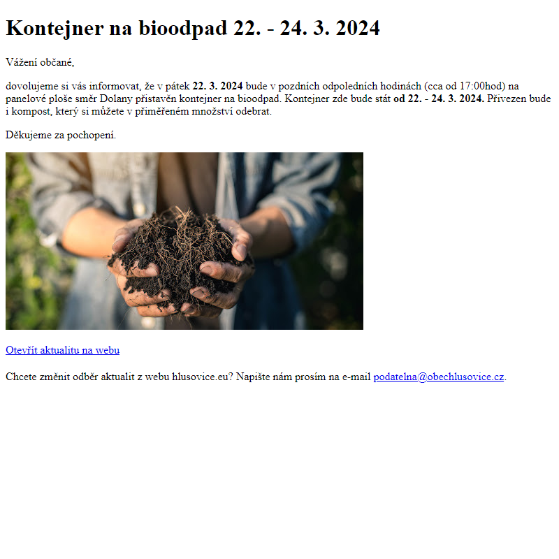 www.hlusovice.eu - Kontejner na bioodpad 22. - 24. 3. 2024