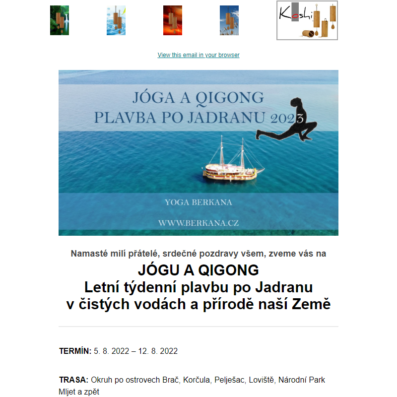 JÓGA A QIGONG - Letní týdenní plavba po Jadranu 5. 8. - 12. 8. 2023 - Zvýhodněná cena je platná do 15. 1. 2023 !!!