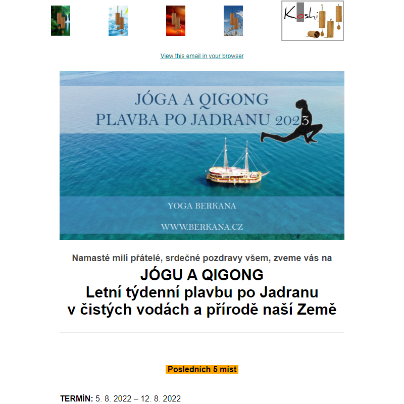 Posledních 5 míst na JÓGU A QIGONG - Letní týdenní plavbu po Jadranu 5. 8. - 12. 8. 2023