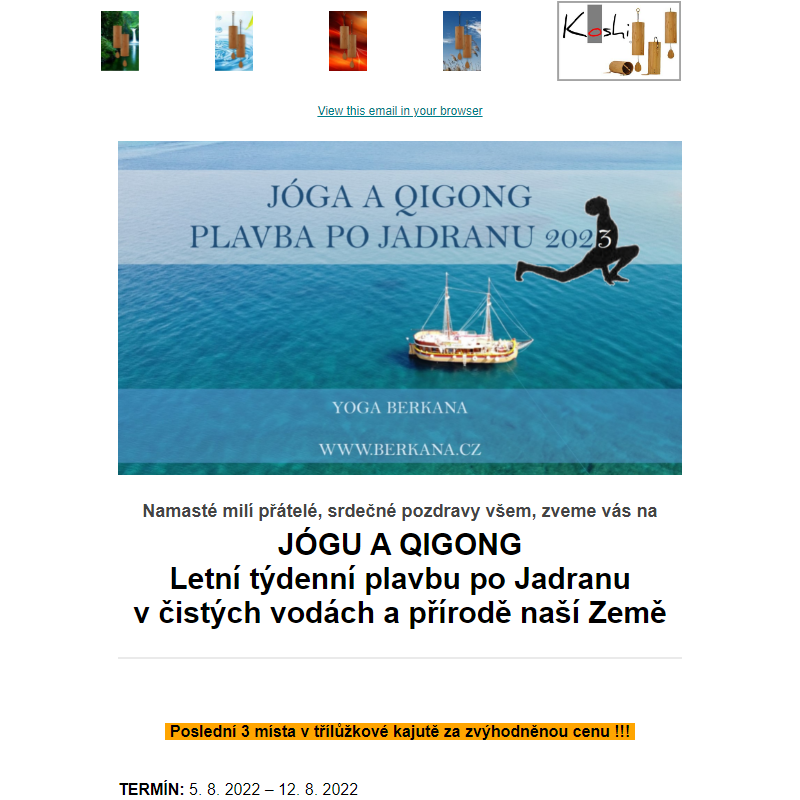 Poslední 3 místa na JÓGU A QIGONG - Letní týdenní plavbu po Jadranu 5. 8. - 12. 8. 2023