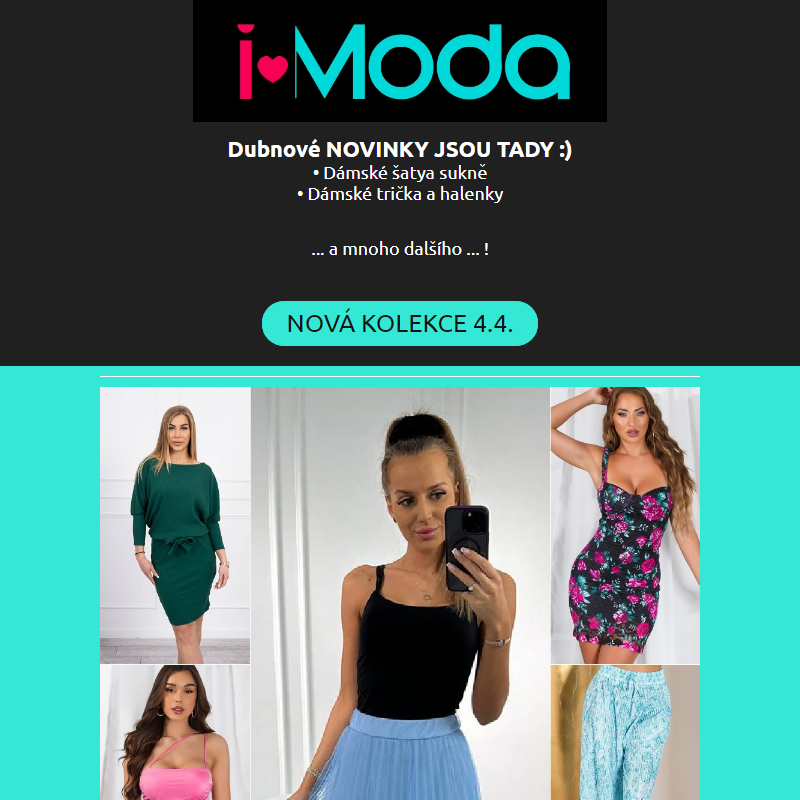 Dubnové NOVINKY jsou tady - vyberte si z e-shopu I-moda.cz :)