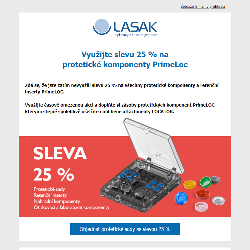 Využijte slevu 25 % na protetické komponenty PrimeLoc