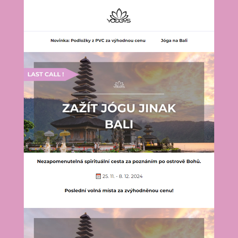 LAST CALL: Pojeď s námi na BALI _____ _