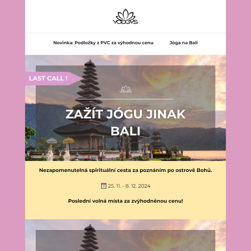 LAST CALL: Pojeď s námi na BALI _____ _