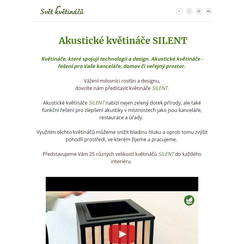 Ticho léčí - akustické květináče SILENT _