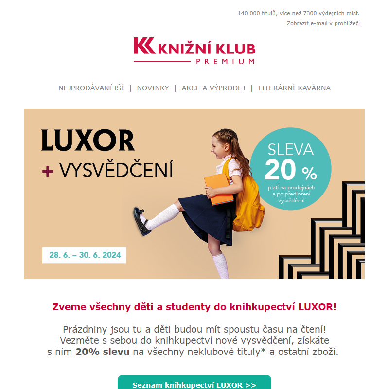 20% SLEVA v KNIHKUPECTVÍCH LUXOR za vysvědčení!