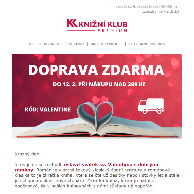 __ DOPRAVA ZDARMA z lásky ke knihám! Naše tipy na nestárnoucí klasiku a čtivé romány.