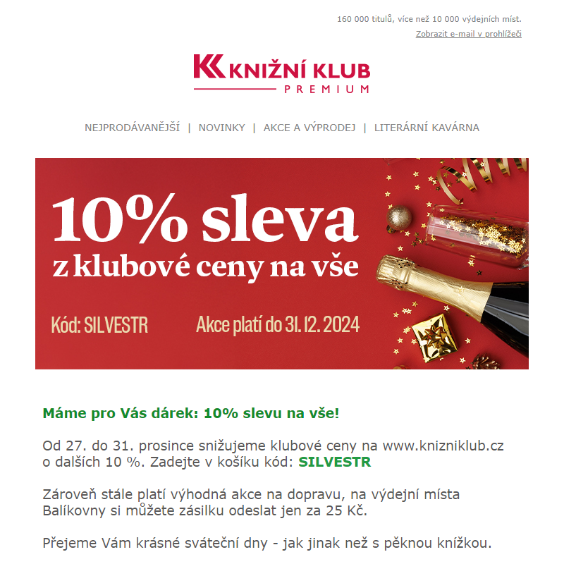 __ 10% SLEVA na vše + výhodná doprava za 25 Kč.