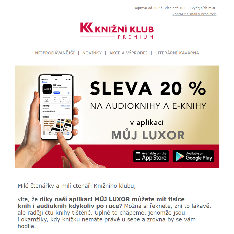 _ 20% SLEVA na e-knihy a audioknihy!  Už máte aplikaci MŮJ LUXOR? _