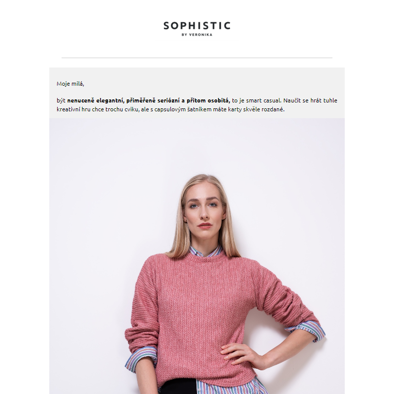 Sophistic lifestyle | Dress code: Smart casual