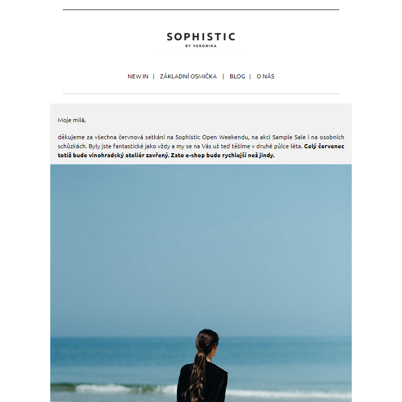 Sophistic lifestyle | Červenec pouze online