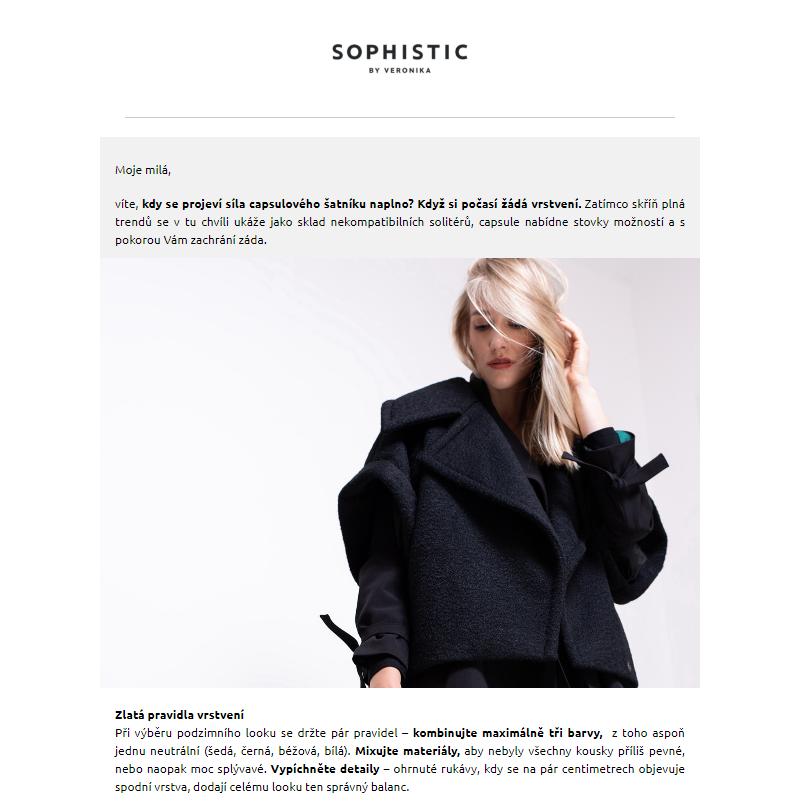 Sophistic lifestyle | Capsulové vrstvení