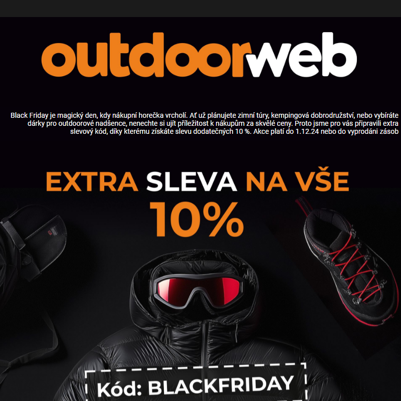 Black friday_ na Outdoorweb sleva - 10% na vše i zlevněné  ___