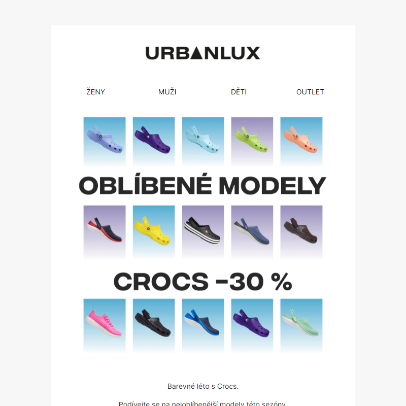 Oblíbené Crocs se slevou.