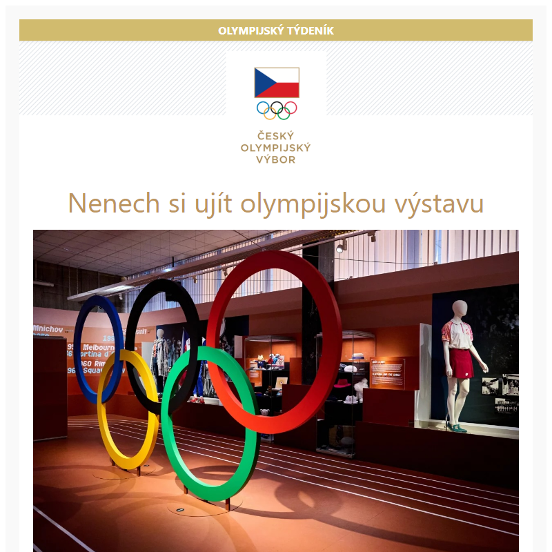 Nenech si ujít olympijskou výstavu __