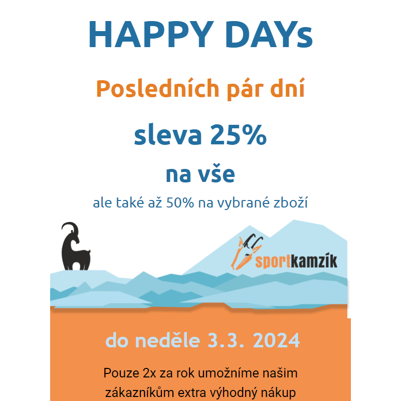 Sport KAMZÍK - Happy Days - posledních pár dní