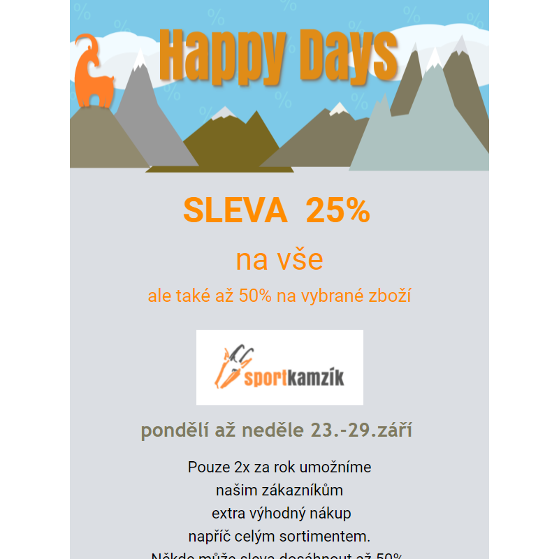 KAMZÍK  - Happy Days - SLEVA - 25% na vše