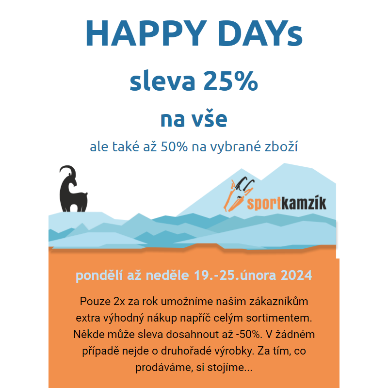 Sport KAMZÍK - Happy Days - týden slev 25% na vše a ještě víc