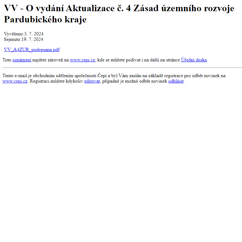 Na úřední desku www.cepi.cz bylo přidáno oznámení VV - O vydání Aktualizace č. 4 Zásad územního rozvoje Pardubického kraje