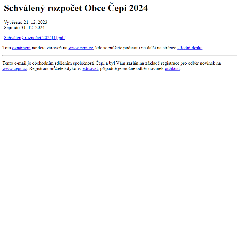 Na úřední desku www.cepi.cz bylo přidáno oznámení Schválený rozpočet Obce Čepí 2024