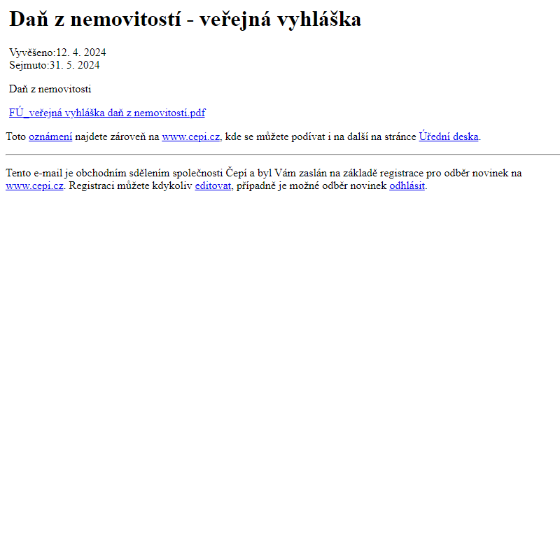 Na úřední desku www.cepi.cz bylo přidáno oznámení Daň z nemovitostí - veřejná vyhláška