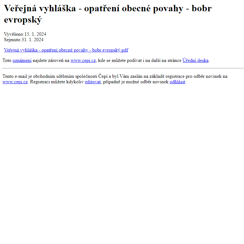 Na úřední desku www.cepi.cz bylo přidáno oznámení Veřejná vyhláška - opatření obecné povahy - bobr evropský
