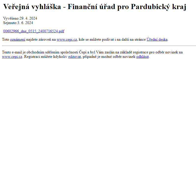 Na úřední desku www.cepi.cz bylo přidáno oznámení Veřejná vyhláška - Finanční úřad pro Pardubický kraj