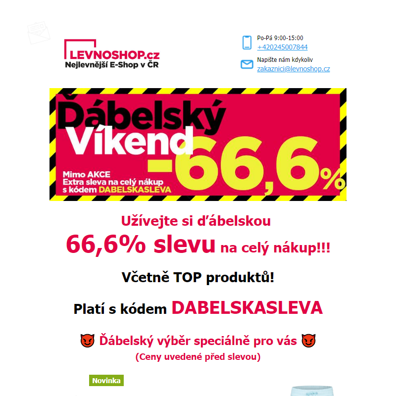 Akce roku v plném proudu: Ďábelská sleva 66,6% na VŠECHNO! _ Pekelně výhodná akce platí s kódem DABELSKASLEVA!