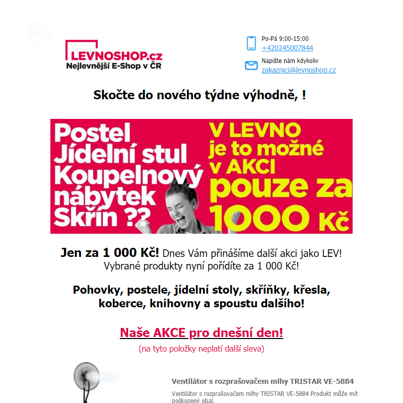 Dnes pouze za 1 000 Kč! Postele, jídelní stoly, skříňky, křesla, koberce a spoustu dalšího! Ano, v Levno je to možné!