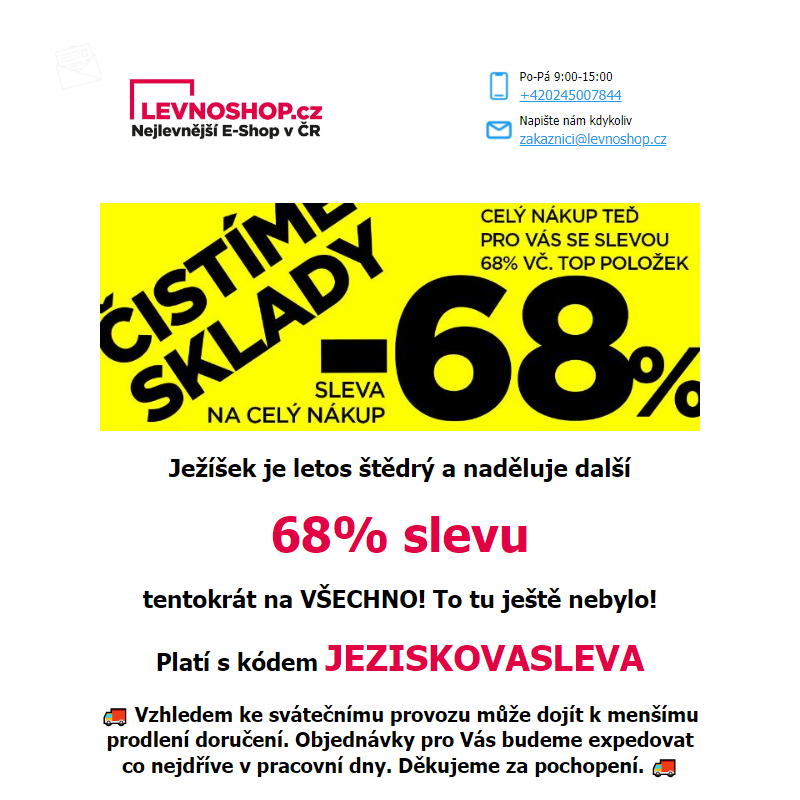 Největší letošní akce pokračuje! 68% sleva na celý nákup!!! _ Toho by byla škoda nevyužít!