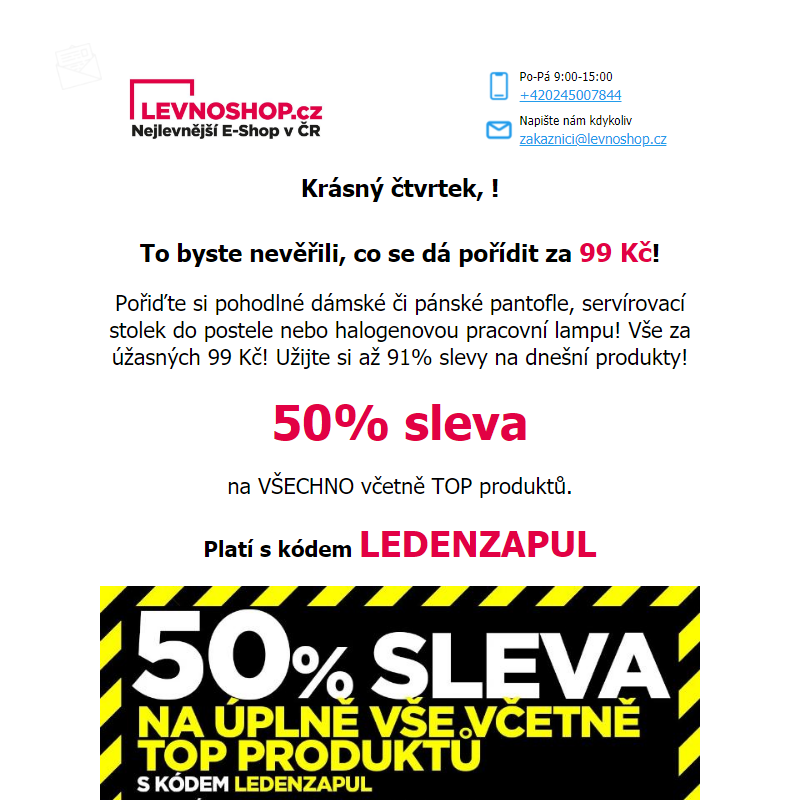 Dnes vše za 99 Kč! Pořiďte si dvoubarevné pantofle, pracovní lampu nebo stolek do postele! To musíte mít!